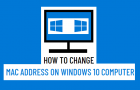 Change MAC Address On Windows 10 Computer