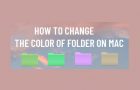 Change the Color of Folder on Mac