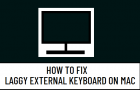 Fix Slow or Laggy Keyboard on Mac