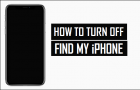 Turn Off Find My iPhone