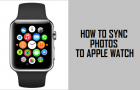 Sync Photos to Apple Watch