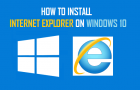 Install Internet Explorer On Windows 10