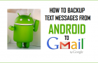 Backup Text Messages From Android Phone to Gmail