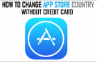 Change App Store Country Without Credit Card