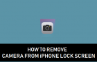 Remove Camera From iPhone Lock Screen