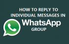 Reply to Individual Messages in WhatsApp Group