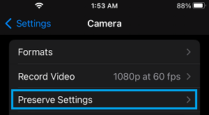 Preserve Camera Settings Option on iPhone