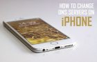 Change DNS Servers On iPhone and iPad