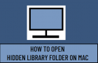 Open Hidden Library Folder on Mac