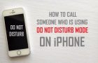 Call Someone Who is Using Do Not Disturb Mode on iPhone