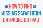 Find Missing Safari Icon On iPhone or iPad