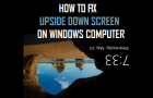 Fix Upside Down Screen in Windows Computer