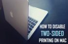 Disable Two-Sided Printing On Mac