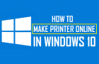 How to Make Printer Online in Windows 10