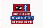 Disable WiFi and Bluetooth On iPhone or iPad