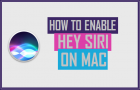 Enable Hey Siri On Mac