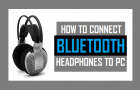 Connect Bluetooth Headphones to PC