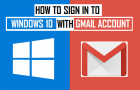 Sign In to Windows 10 With Gmail Account