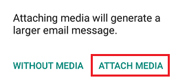 Attach Media to WhatsApp Chat Email