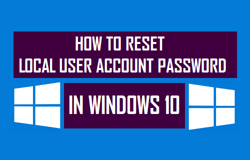 How to Reset Local User Account Password in Windows 10 - 83