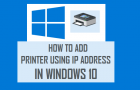 Add Printer Using IP Address in Windows 10