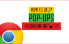 Stop Pop-Ups In Chrome Browser