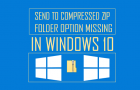 Send to Compressed Zip Folder Option Missing In Windows 10