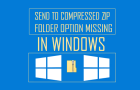 Send to Compressed (Zipped) Folder Missing In Windows