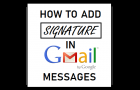 Add Signature in Gmail Messages