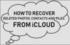 Recover Deleted Photos, Contacts and Files From iCloud