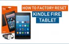 Factory Reset Kindle Fire Tablet