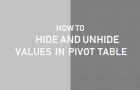 Hide and Unhide Values in Pivot Table