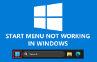 Start Menu Not Working in Windows