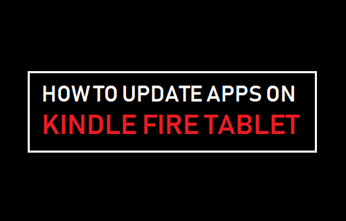 How To Update Apps On Kindle Fire Tablet - how to update roblox game on amazon fire tablet