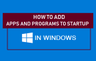 Add App or Program to Startup in Windows