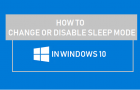 Change or Disable Sleep Mode In Windows 10