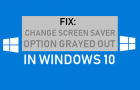 Change Screen Saver Option Grayed Out in Windows 10