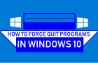 Force Quit Programs In Windows 10