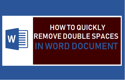 How To Quickly Remove Double Spaces In Word Document Techbout