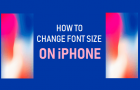 Change Font Size On iPhone