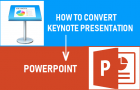 Convert Keynote Presentation to PowerPoint