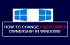 Change File/Folder Ownership in Windows