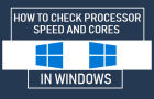 Check Processor Speed and Cores in Windows