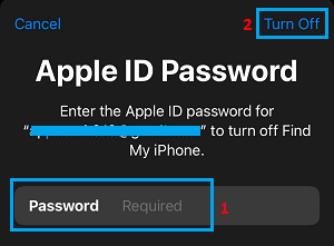 Enter Apple ID Password to Turn OFF Find My iPhone