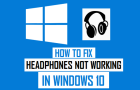 Headphones Not Working in Windows