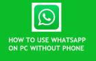 Use WhatsApp On PC Without Phone