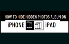 Hide Hidden Photos Album on iPhone and iPad