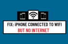 Fix: iPhone Connected to WiFi But No Internet