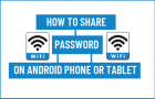 Share WiFi Password on Android Phone or Tablet