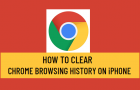 Clear Chrome Browsing History on iPhone